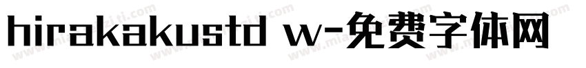 hirakakustd w字体转换